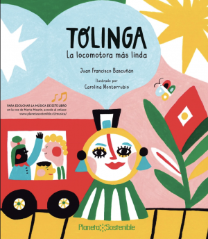 Tolinga, la locomotora más linda