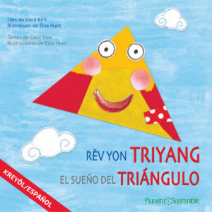 Rev yon triyang / El sueño del triángulo en creole